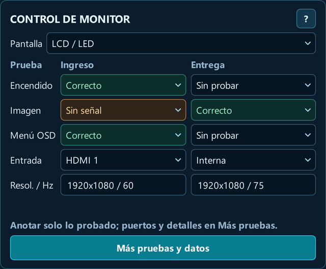 Control real de Monitores: pruebas de ingreso y entrega